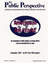 America in the World: An examination of public opinion on foreign affairs, from the Marshall Plan to today