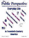 Everyday Life in Twentieth-Century America: Part II